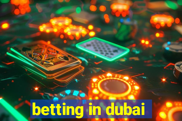 betting in dubai